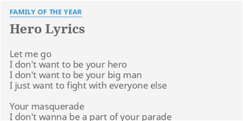 hero lyrics|hero lyrics family of the year.